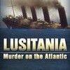 《卢西塔尼亚: 大西洋上的谋杀》(Lusitania: Murder On The Atlantic)[DVDRip]