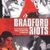 《布雷德福特暴动》(Bradford Riots)[DVDRip]
