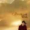 《卡特的希望》(Caterpillar Wish)[DVDRip]